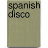 Spanish Disco door Erica Orloff