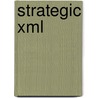 Strategic Xml door W. Scott Means