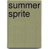 Summer Sprite by Aubrie Dionne