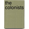 The Colonists by Raymond F. Jones