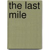 The Last Mile door Natalie Zee