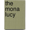 The Mona Lucy door Peggy Webb