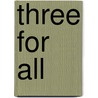 Three for All door Elizabeth Coldwell
