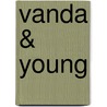 Vanda & Young door John Tait