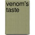 Venom's Taste