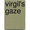 Virgil's Gaze door J.D. Reed