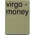 Virgo - Money