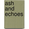 Ash and Echoes door Augusta Li