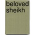 Beloved Sheikh