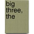 Big Three, The