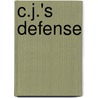 C.J.'s Defense by Carolyn Andrews