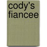 Cody's Fiancee by Gina Wilkins