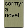 Cormyr a Novel by Jeff Grubb