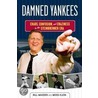 Damned Yankees door Moss Klein