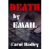 Death by Email