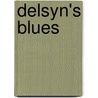 Delsyn's Blues door Lou Sylvre