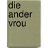 Die Ander Vrou