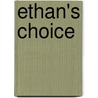 Ethan's Choice door Jude Mason