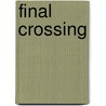 Final Crossing door Professor Carter Wilson
