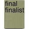 Final Finalist door James Fleming