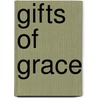 Gifts of Grace door Lynn Bulock