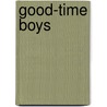 Good-Time Boys by Carol Lynne