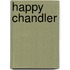 Happy Chandler