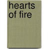 Hearts of Fire door Kira Brady