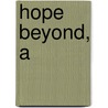 Hope Beyond, A door Tracie Peterson