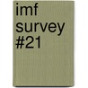 Imf Survey #21 by International Monetary Fund