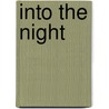Into The Night door Karen Hoffmann