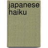 Japanese Haiku door Kenneth Yasuda