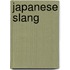 Japanese Slang