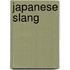 Japanese Slang