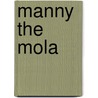 Manny the Mola door Savannah Prince