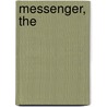 Messenger, The door T. Davis Bunn