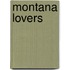 Montana Lovers