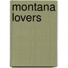 Montana Lovers door Merritt Jackie