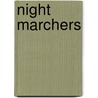 Night Marchers door William Nikkel