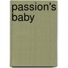 Passion's Baby by Catherine Spencer
