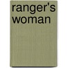 Ranger's Woman by Samantha Winston