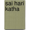 Sai Hari Katha door Dasganu Maharaj