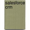 Salesforce Crm by Paul Goodey