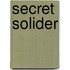 Secret Solider