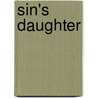 Sin's Daughter by Eve Silver