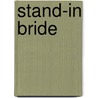 Stand-In Bride door Barbara Boswell