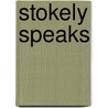 Stokely Speaks door Stokely Carmichael (Kwame Ture)