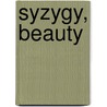 Syzygy, Beauty door Thomas Fleischmann