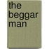 The Beggar Man