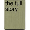 The Full Story door Dawn Stewardson